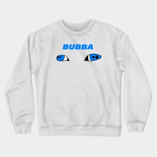 BUBBA Crewneck Sweatshirt